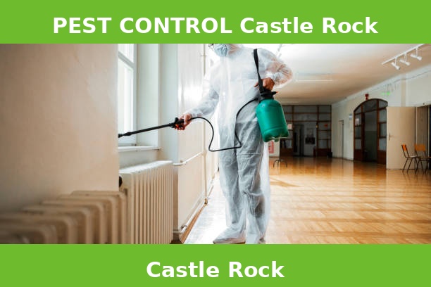 PEST CONTROL Castle Rock